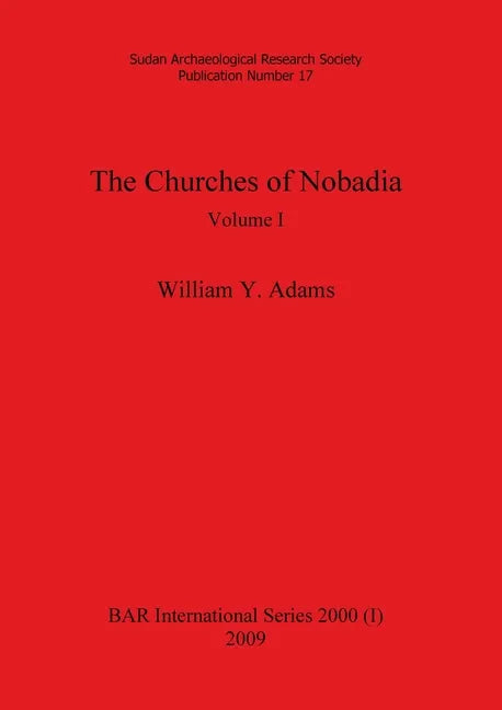 The Churches of Nobadia, Volume I - Paperback