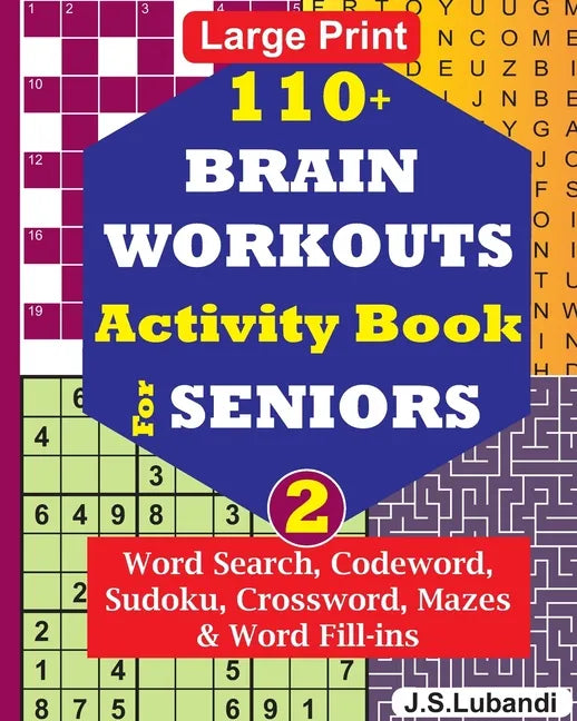 110+ BRAIN WORKOUTS Activity Book for SENIORS; Vol.2 - Paperback