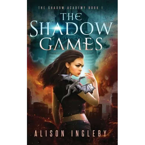 The Shadow Games: A Young Adult Dystopian Fantasy - Paperback