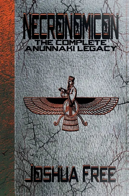Necronomicon: The Complete Anunnaki Legacy - Hardcover