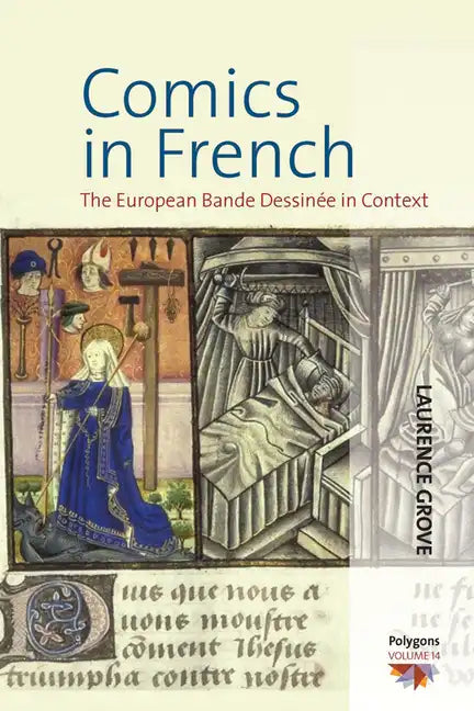 Comics in French: The European Bande Dessinée in Context - Paperback