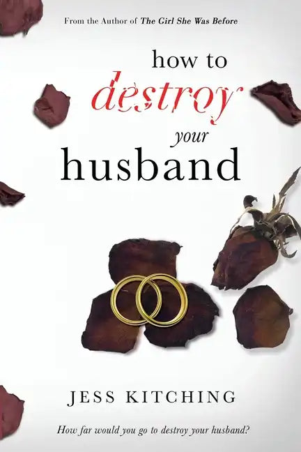How To Destroy Your Husband - Paperback