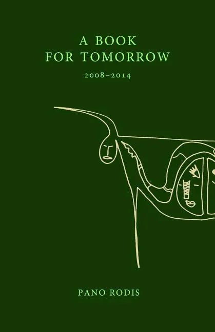 A Book for Tomorrow: A chapbook of poems by Pano Rodis - Paperback