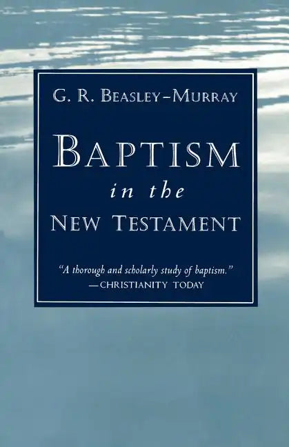 Baptism in the New Testament - Paperback
