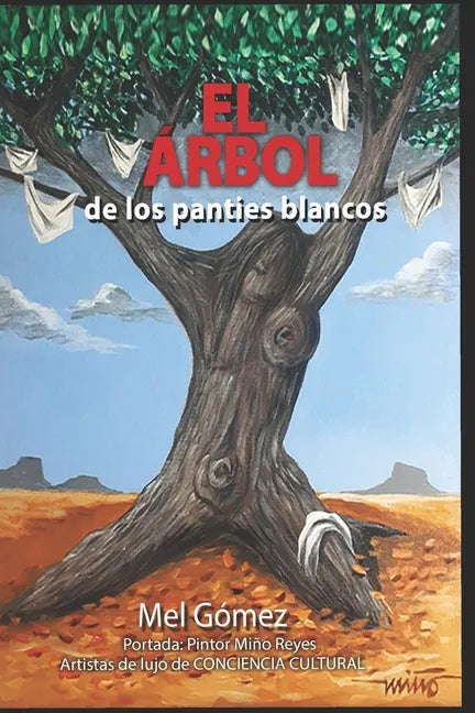 El árbol de los panties blancos - Paperback
