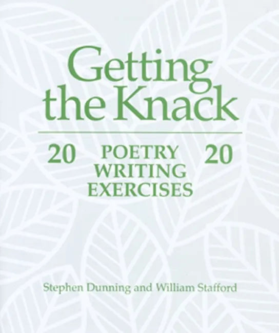 Getting the Knack: 20 Poetry Writing Exercises - Paperback