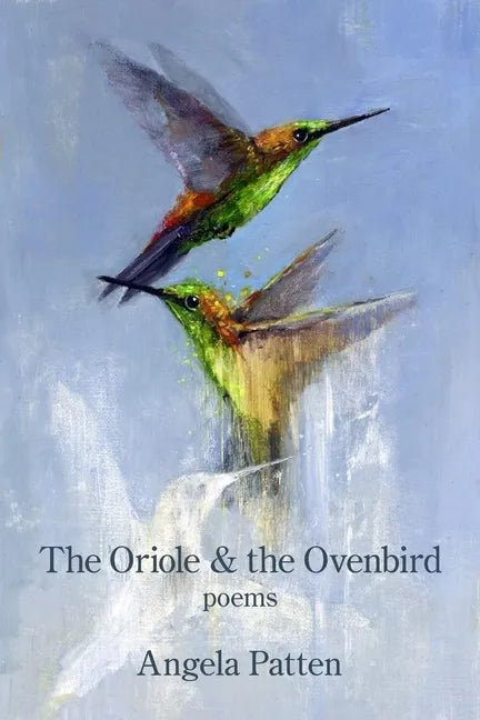 The Oriole & the Ovenbird - Paperback