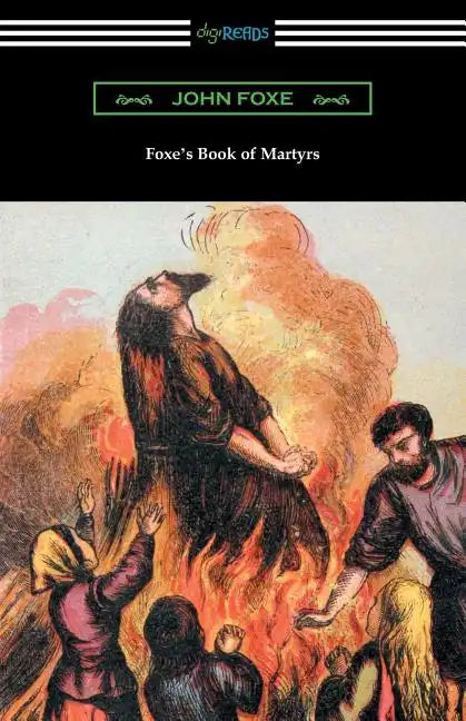 Foxe's Book of Martyrs - Paperback