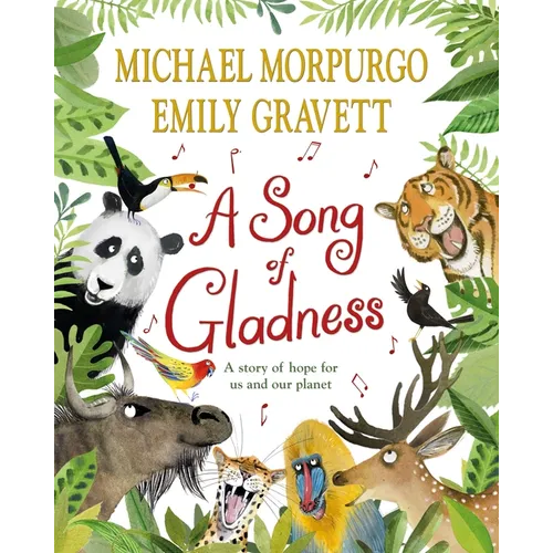 A Song of Gladness: A Story of Hope for Us and Our Planet - Hardcover
