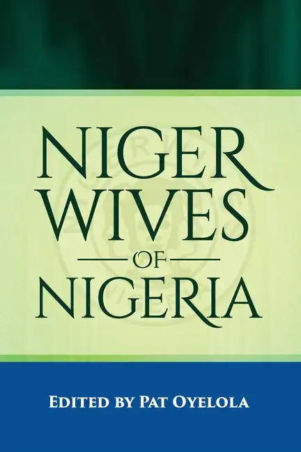 Nigerwives of Nigeria - Paperback