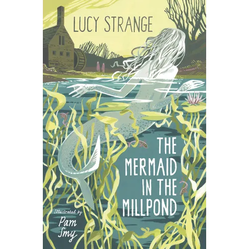 The Mermaid in the Millpond - Paperback
