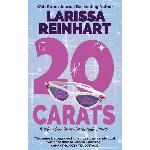 20 Carats: A Maizie Albright "Between Cases" Romantic Comedy Mystery Novella - Paperback
