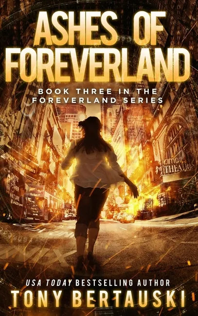 Ashes of Foreverland: A Science Fiction Thriller - Hardcover