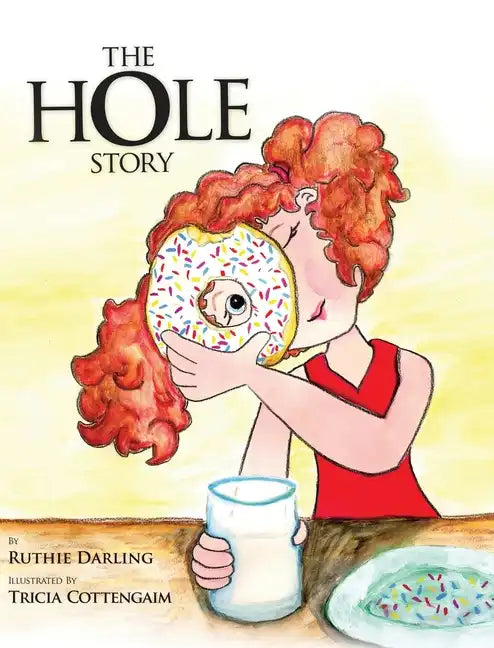 The Hole Story - Hardcover