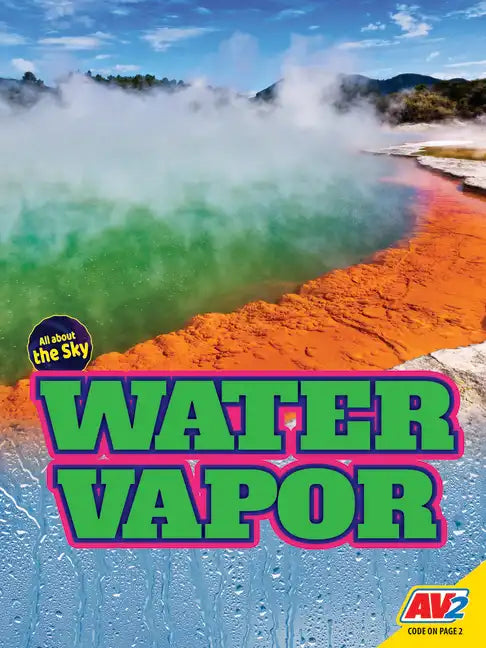 Water Vapor - Library Binding