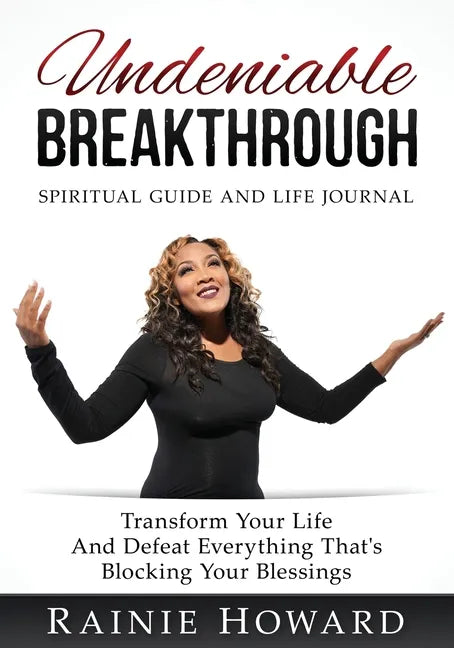 Undeniable Breakthrough: Transform Your Life and Defeat Everything That's Blocking Your Blessings - Paperback