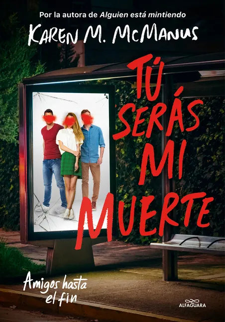 Tú Serás Mi Muerte / You'll Be the Death of Me - Paperback