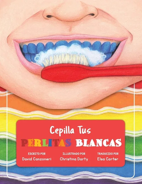 Cepilla Tus Perlitas Blancas - Paperback