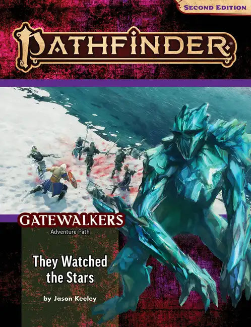 Pathfinder Adventure Path: They Watched the Stars (Gatewalkers 2 of 3) (P2) - Paperback