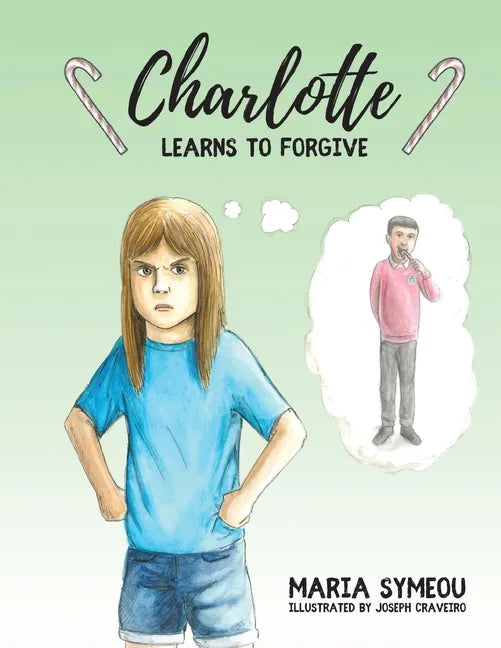 Charlotte: Learns to Forgive - Paperback