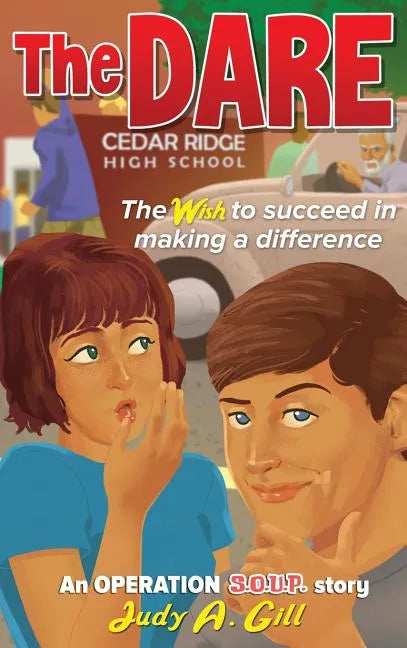 The Dare: The wish to succeed in making a difference - Hardcover