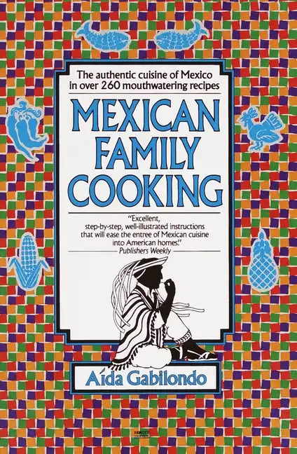 Mexican Family Cooking - Paperback