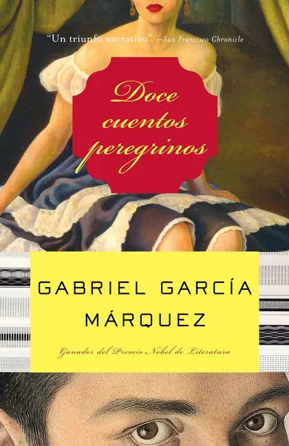 Doce Cuentos Peregrinos / Twelve Pilgrim Tales - Paperback