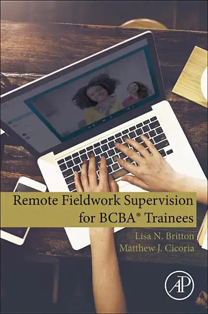 Remote Fieldwork Supervision for Bcba(r) Trainees - Paperback