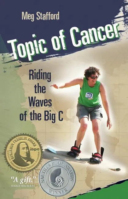 Topic of Cancer: Riding the Waves of the Big C - Paperback
