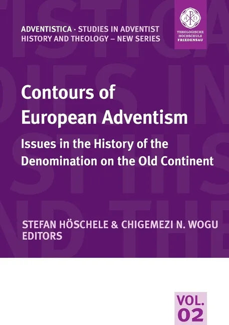 Contours of European Adventism: Issues in the History of the Denomination on the Old Continent - Paperback