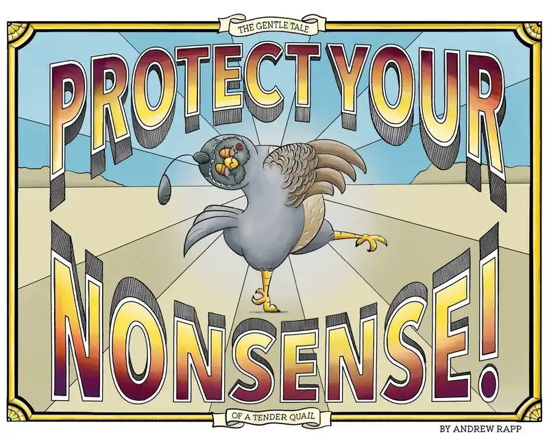 Protect Your Nonsense! - Hardcover