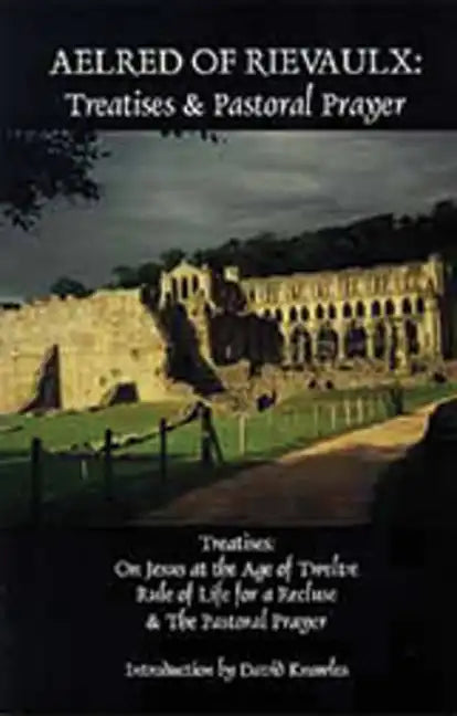 Treatises and Pastoral Prayer: Volume 2 - Paperback