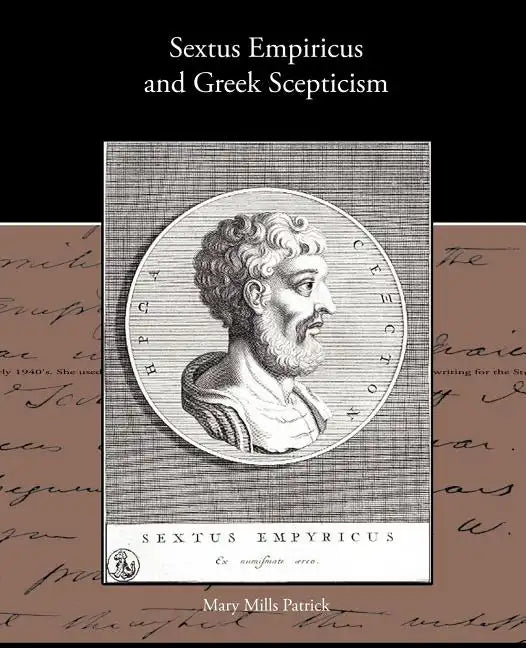 Sextus Empiricus and Greek Scepticism - Paperback