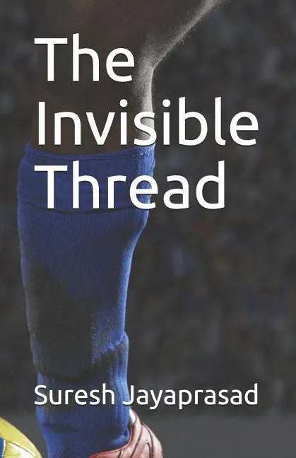 The Invisible Thread - Paperback