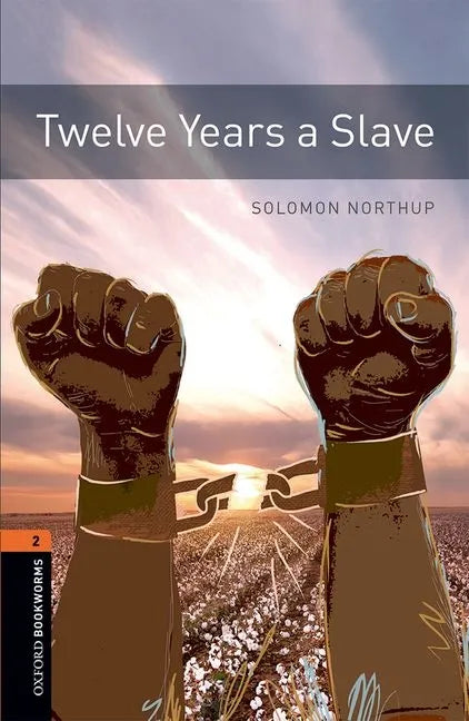 Oxford Bookworms 3e 2 Twelve Years a Slave MP3 Pack - Paperback