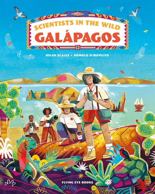 Scientists in the Wild: Galápagos - Hardcover