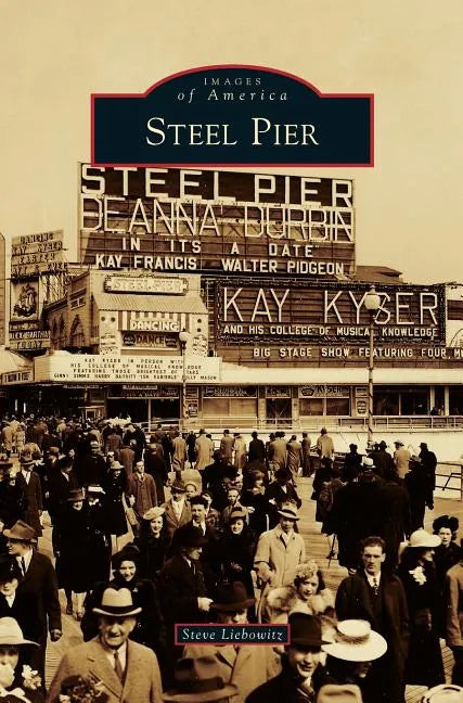Steel Pier - Hardcover