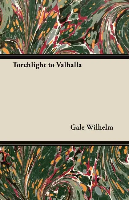Torchlight to Valhalla - Paperback