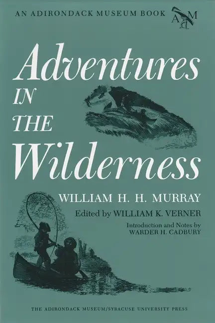 Adventures in the Wilderness - Paperback