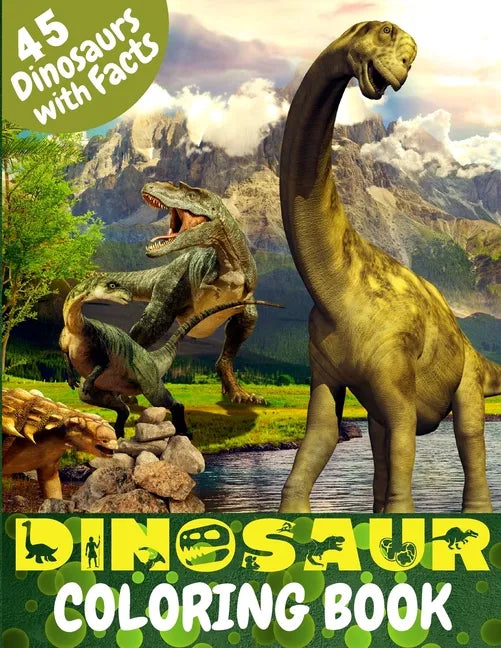 Dinosaur Coloring Book: Great Coloring Book for Kids with Dinosaur Facts Perfect gift for any age - Paperback