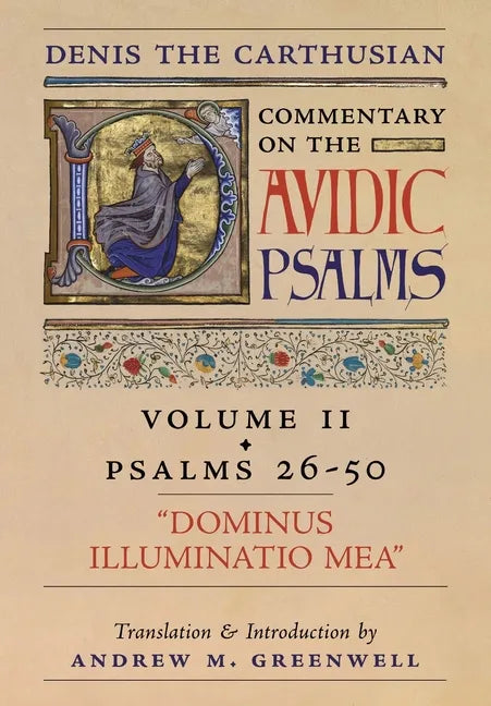 Dominus Illuminatio Mea (Denis the Carthusian's Commentary on the Psalms): Vol. 2 (Psalms 26-50) - Hardcover