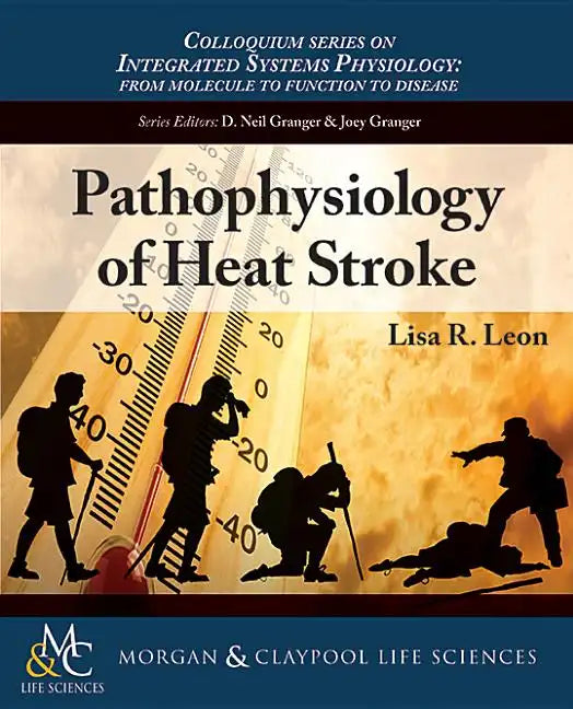 Pathophysiology of Heat Stroke - Paperback