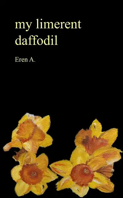 my limerent daffodil - Paperback