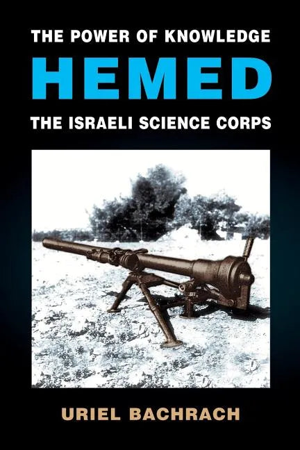 The Power of Knowledge - HEMED: The Israeli Science Corps - Paperback