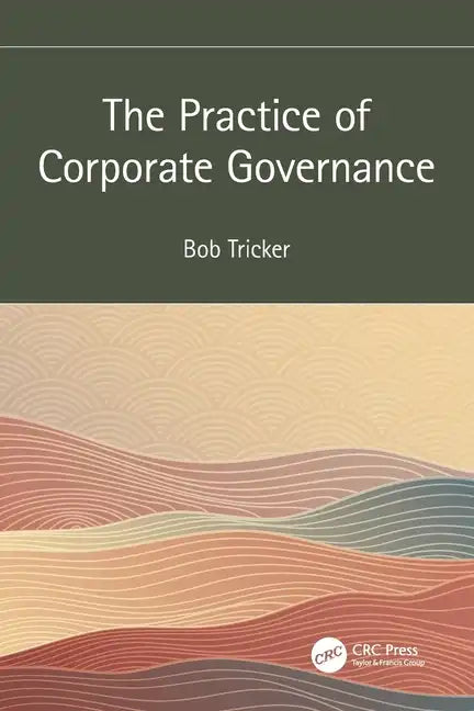 The Practice of Corporate Governance - Paperback