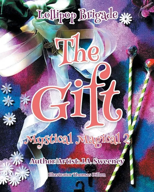 The Gift: Mystical Magical 2 - Paperback