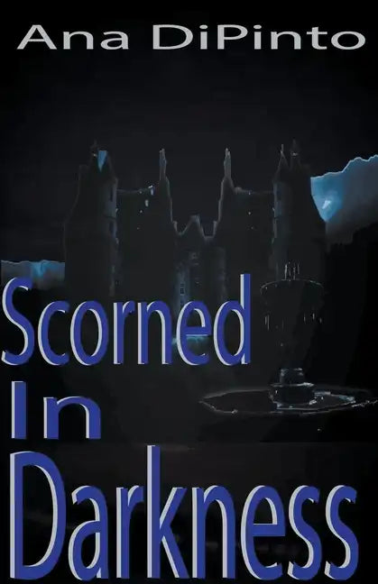 Scorned In Darkness - Paperback