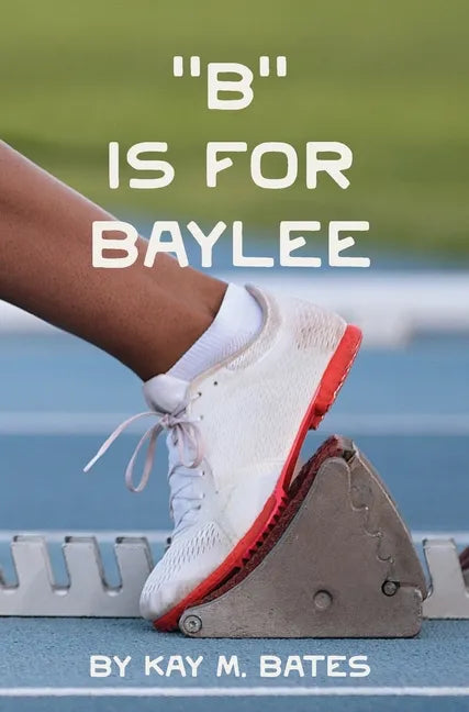 "B" is for Baylee - Hardcover