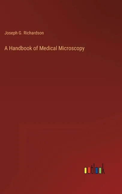A Handbook of Medical Microscopy - Hardcover