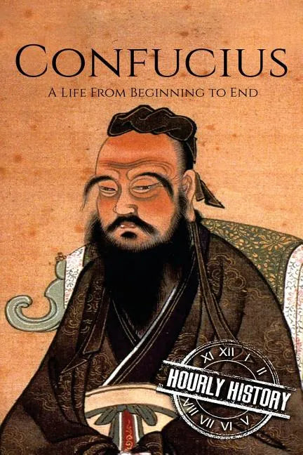 Confucius: A Life From Beginning to End - Paperback